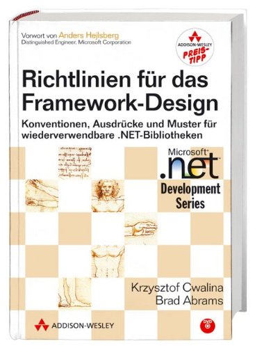 9783827326263: Richtlinien fr das Framework-Design - Mit DVD: Konventionen, Ausdrcke und Muster fr wiederverwendbare .NET-Bibliotheken (Microsoft .net Development Series)