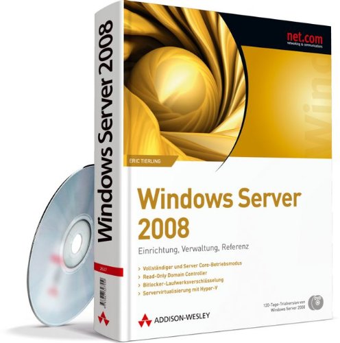 9783827326379: Windows Server 2008: Einrichtung, Verwaltung, Referenz