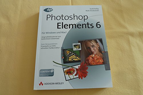Stock image for Photoshop Elements 6 fr digitale Fotografie. Erfolgsrezepte fr Fotografen von Scott Kelby (Autor), Matt Kloskowski for sale by BUCHSERVICE / ANTIQUARIAT Lars Lutzer