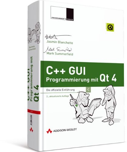9783827327291: C++ GUI Programmierung mit Qt 4: Die offizielle Einfhrung