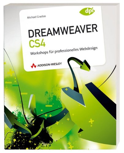 Stock image for Dreamweaver CS4: Workshops fr professionelles Webdesign (DPI Adobe) for sale by medimops