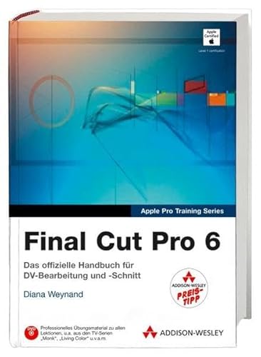 9783827328366: Final Cut Pro 6 - Studentenausgabe