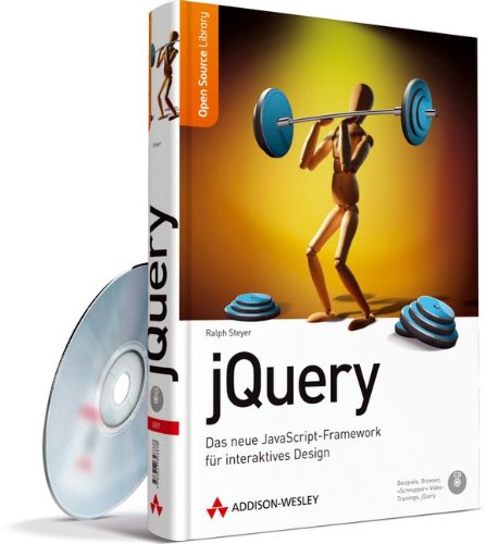 Stock image for jQuery: Das neue JavaScript-Framework fr interaktives Design (Open Source Library) for sale by medimops