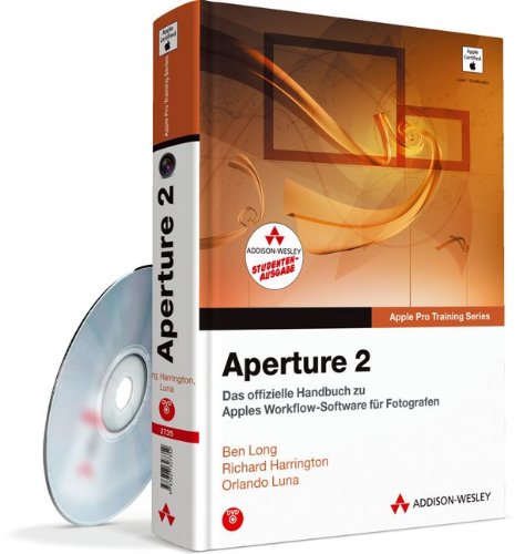 9783827329530: Aperture 2 - Studentenausgabe: Das offizielle Handbuch zu Apples Workflow-Software fr Fotografen