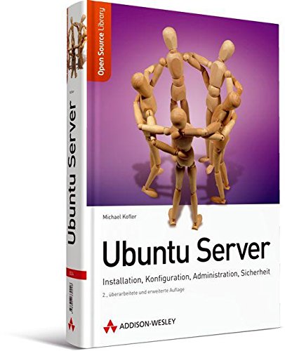 9783827330246: Ubuntu Server: Installation, Konfiguration, Administration, Sicherheit