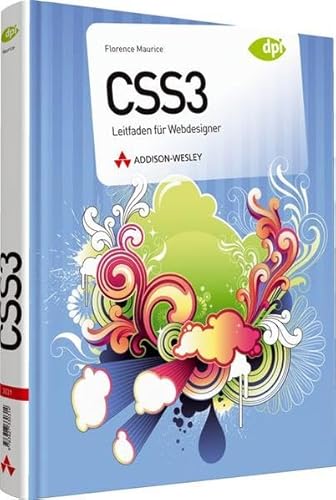 Beispielbild fr CSS3 - Leitfaden fr Webdesigner (DPI Grafik) zum Verkauf von medimops