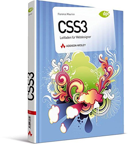 Stock image for CSS3 - Leitfaden fr Webdesigner (DPI Grafik) for sale by medimops