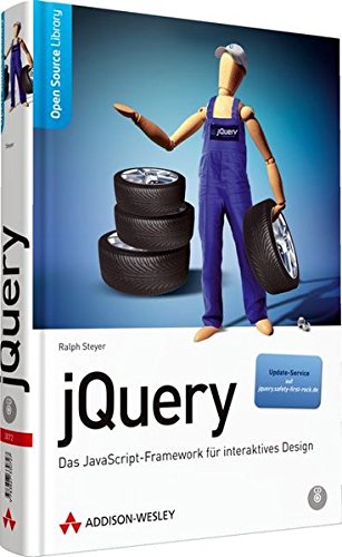 Stock image for jQuery: Das JavaScript-Framework fr interaktives Design for sale by medimops