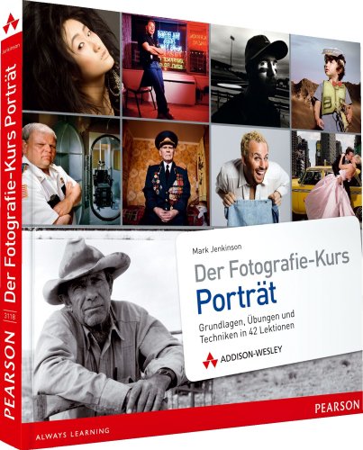 Beispielbild fr Der Fotografie-Kurs Portrt: Grundlagen, bungen und Techniken in 42 Lektionen (DPI Fotografie) zum Verkauf von medimops