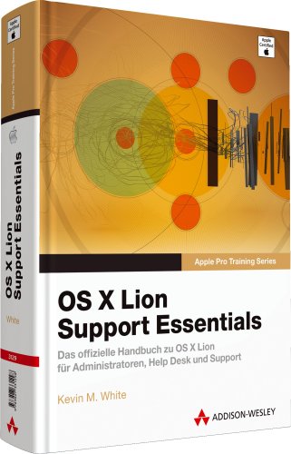 OS X Lion Support Essentials - Kevin M. White