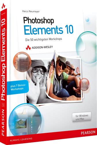 9783827331380: Die 50 wichtigsten Workshops in Photoshop Elements 10: fr Windows und Mac