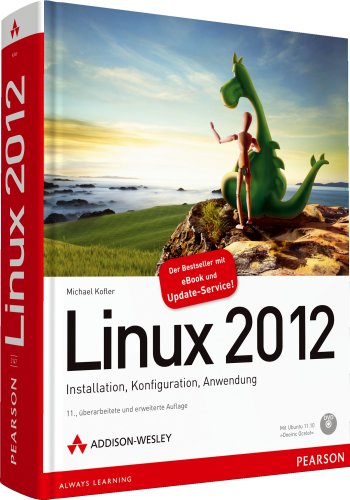 Linux 2012 (9783827331472) by Michael Kofler