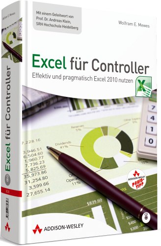 Imagen de archivo de Excel fr Controller (R): Effektiv und pragmatisch Excel 2010 nutzen (Sonstige Bcher AW) a la venta por medimops