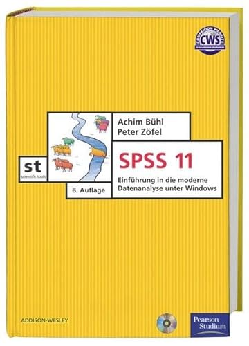 Stock image for SPSS 11: Eine Einfhrung in die moderne Datenanalyse unter Windows (Pearson Studium - Scientific Tools) for sale by medimops
