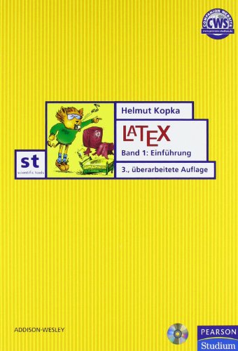 Latex Einfuehrung Band 1 (9783827370389) by Kopka