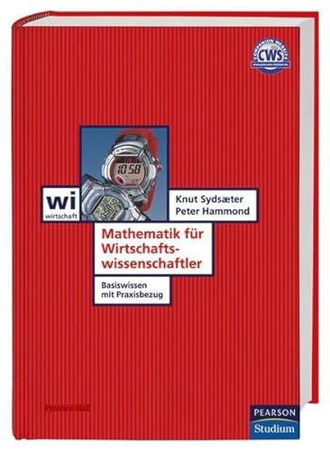 Imagen de archivo de Mathematik fr Wirtschaftswissenschaftler: Basiswissen mit Praxisbezug (Pearson Studium - Economic BWL) a la venta por medimops