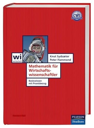 Stock image for Mathematik fr Wirtschaftswissenschaftler: Basiswissen mit Praxisbezug (Pearson Studium - Economic BWL) for sale by medimops