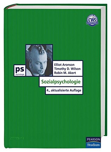 Sozialpsychologie: 4., aktualisierte Auflage (Pearson Studium - Psychologie) - Aronson, Elliot