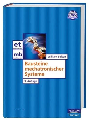 Bausteine mechatronischer Systeme (9783827370983) by William Bolton