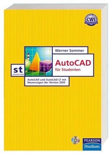 Imagen de archivo de AutoCAD fr Studenten und Schler: AutoCAD und AutoCAD LT mit Neuerungen der Version 2005 a la venta por medimops