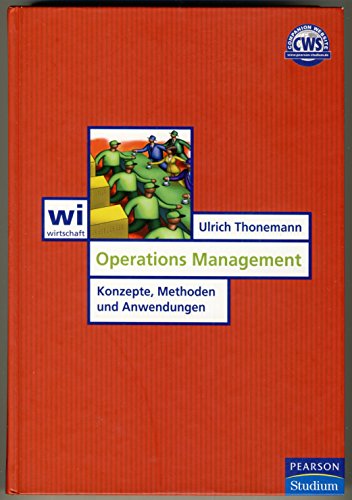 Beispielbild fr Operations Management: Konzepte, Methoden und Anwendungen (Pearson Studium - Economic BWL) zum Verkauf von medimops