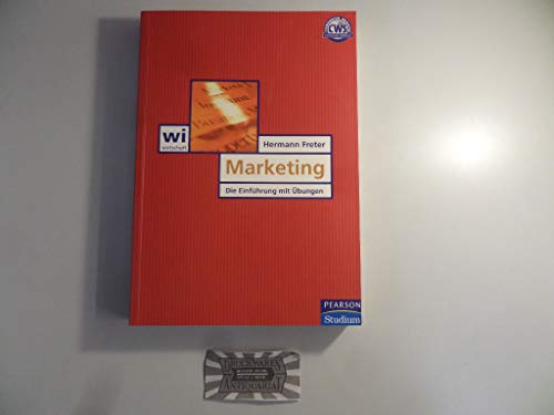 Stock image for Marketing: Das Einfhrungsbuch mit bungsaufgaben: Die Einfhrung mit bungen (Pearson Studium - Economic BWL) for sale by medimops