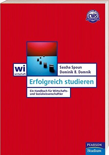 9783827371294: Erfolgreich studieren: Ein Handbuch fr Wirtschafts- und Sozialwissenschaftler