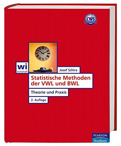 9783827371638: Statistische Methoden der VWL und BWL: Theorie und Praxis