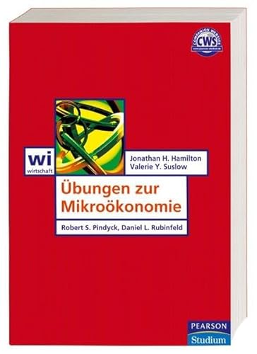 Imagen de archivo de bungen zur Mikrokonomie: Studium Economic VWL (Pearson Studium - Economic VWL) a la venta por medimops