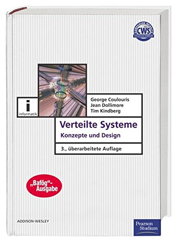 9783827371867: Verteilte Systeme - BAFG-Ausgabe: Konzepte und Design (Pearson Studium - IT)