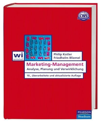 Stock image for Marketing-Management: Analyse, Planung und Verwirklichung (Pearson Studium - Economic BWL) for sale by medimops