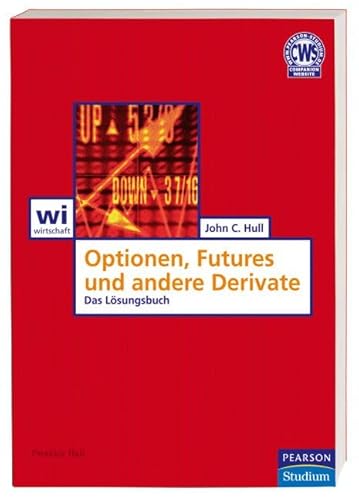 Beispielbild fr Lsungsbuch: Optionen, Futures und andere Derivate: Das Lsungsbuch (Pearson Studium - Economic BWL) zum Verkauf von medimops