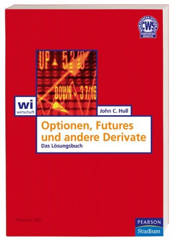 Stock image for Lsungsbuch: Optionen, Futures und andere Derivate: Das Lsungsbuch (Pearson Studium - Economic BWL) for sale by medimops