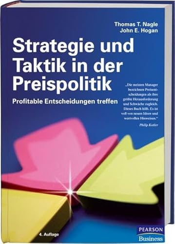 Beispielbild fr Strategie und Taktik in der Preispolitik - ?Die meisten Manager bezeichnen Preisentscheidungen als ihre grte Herausforderung und Schwche zugleich. . treffen (Pearson Studium - Business) zum Verkauf von medimops