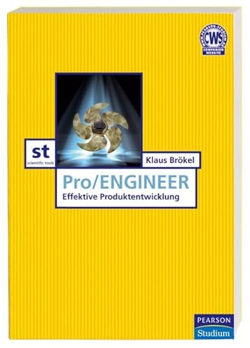 Stock image for Pro/ENGINEER: Einstieg und effektive Produktentwicklung (Pearson Studium - Scientific Tools) for sale by medimops