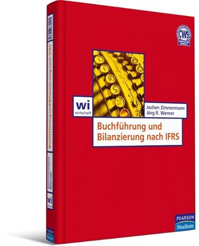 Beispielbild fr Buchfhrung und Bilanzierung nach IFRS - Einfhrung in die kapitalmarktorientierte Rechnungslegung (Pearson Studium - Economic BWL) zum Verkauf von medimops