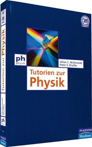 Tutorien zur Physik (9783827373229) by Lillian C. McDermott; Peter S. Shaffer