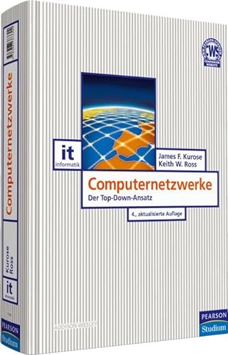 Stock image for Computernetzwerke: Der Top-Down-Ansatz (Pearson Studium - IT) for sale by medimops