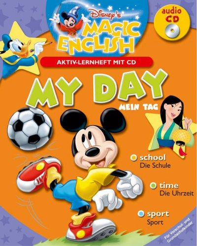 Stock image for Disney's Magic English. My Day. Aktiv-Lernheft mit CD for sale by medimops