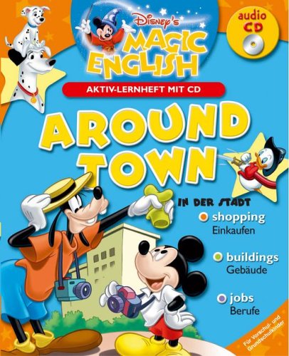 Stock image for Disney Magic English. Around Town. Aktiv-Lernheft mit CD for sale by medimops