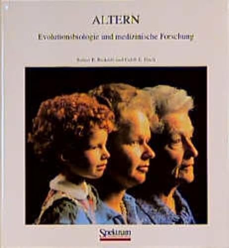 9783827400284: Altern: Evolutionsbiologie und medizinische Forschung