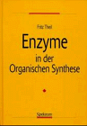 Beispielbild fr Enzyme in der Organischen Synthese zum Verkauf von Martin Preu / Akademische Buchhandlung Woetzel