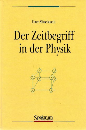 Stock image for Der Zeitbegriff in der Physik for sale by medimops