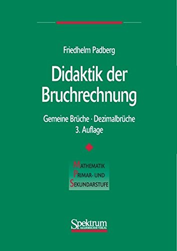 Stock image for Didaktik der Bruchrechnung (Mathematik Primar- und Sekundarstufe) for sale by medimops