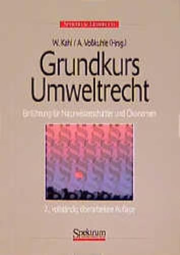 9783827402233: Grundkurs Umweltrecht 2.A.: Einfa1/4hrung Fa1/4r Naturwissenschaftler Und A-Konomen, 2. Auflage