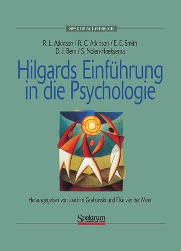 Imagen de archivo de Hilgards Einfhrung in die Psychologie: Herausgegeben von Joachim Grabowski und Elke van der Meer a la venta por medimops