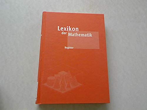 Stock image for Lexikon Der Mathematik (Bd.6/ Register) for sale by medimops