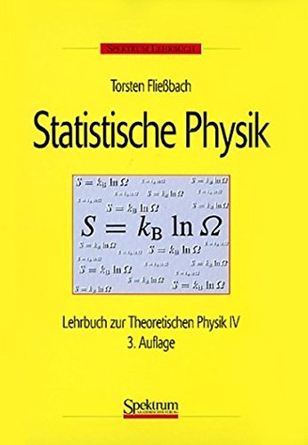 Imagen de archivo de Spektrum Lehrbuch: Statistische Physik. Lehrbuch zur Theoretischen Physik 4 a la venta por medimops