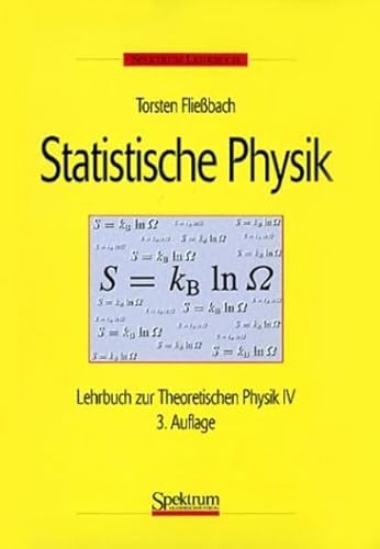 Stock image for Spektrum Lehrbuch: Statistische Physik. Lehrbuch zur Theoretischen Physik 4 for sale by medimops