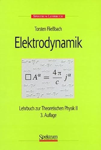 9783827405579: Elektrodynamik: Lehrbuch zur Theoretischen Physik II (German Edition)